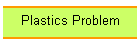 Plastics Problem