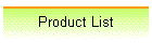Product List
